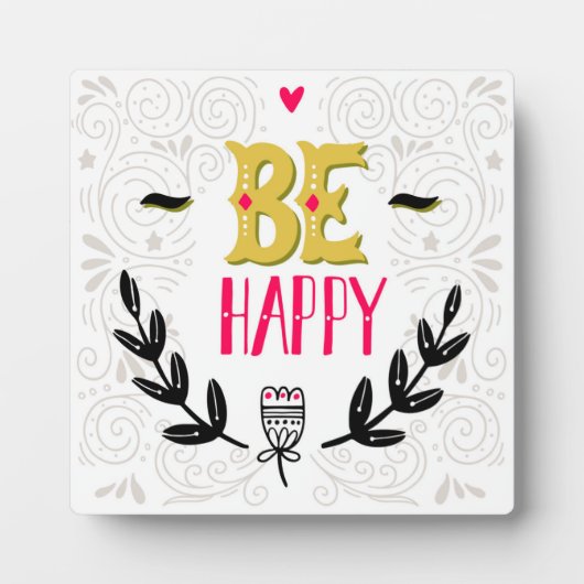 Be Happy 4 Fotoplatte (Vorderseite)