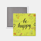 Be Happy 5 Magnet (Vorderseite/Rückseite)