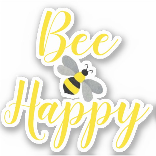 Be Happy Bumble Bee | Custom Cut Vinyl Aufkleber (Vorderseite)