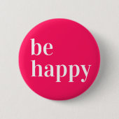 Be Happy Button Red (Vorderseite)