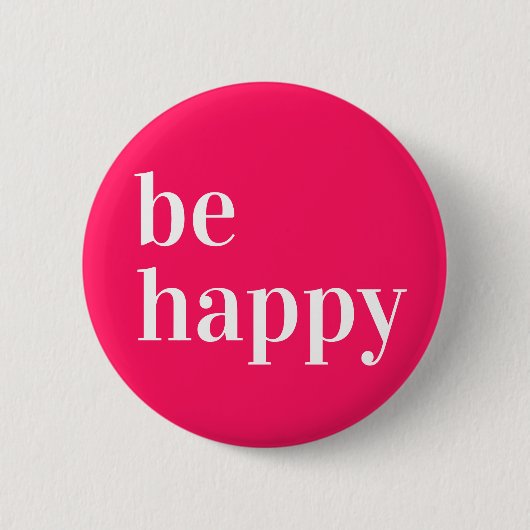 Be Happy Button Red (Vorderseite)