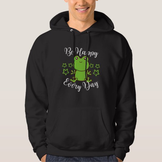 Be Happy Every Day Cute Frog Graphic Motivational Hoodie (Vorderseite)