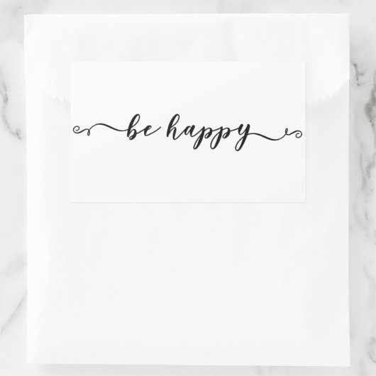 Be Happy Handwriting Script Rechteckiger Aufkleber (Tasche)