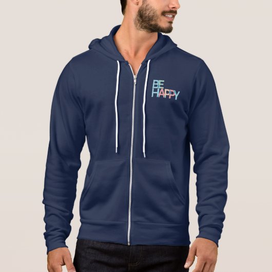 Be Happy Hoodie (Vorderseite)