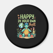 Be Happy In Your Own Shell Turtle Autism Awareness Magnet (Vorne)