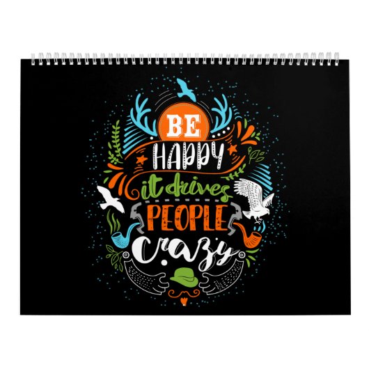 Be happy it drives people crazy colors kalender (Titelbild)