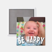 BE HAPPY MAGNET (Vorderseite/Rückseite)