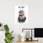 Be Happy Niedlich Watercolor Otter Kinderzimmer Poster (Heimbüro)