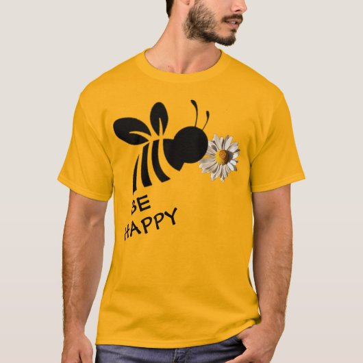 Be Happy T - Shirt (Vorderseite)