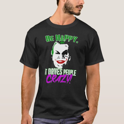 Be Happy T-Shirt (Vorderseite)