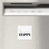 Be Happy Typografy Magnet (In Situ (Geschirrspüler))