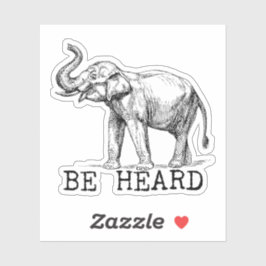 Be Heard Cute Elephant Aufkleber