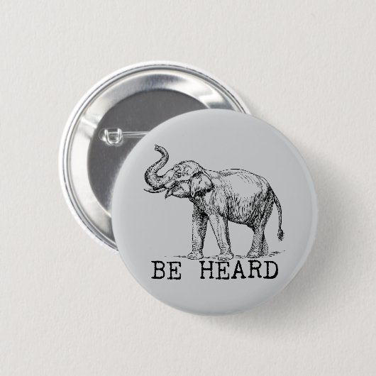 Be Heard Cute Elephant Button (Vorne & Hinten)