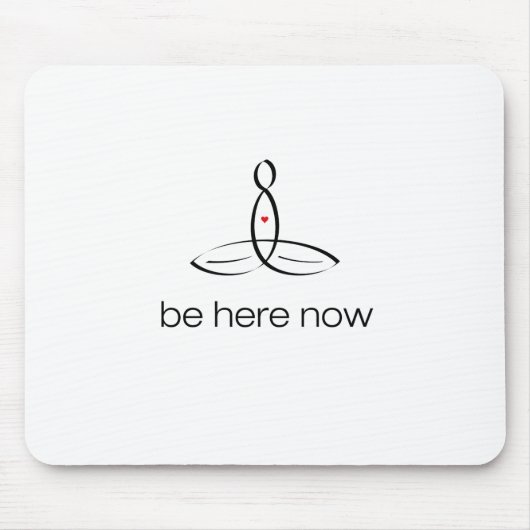 Be Here Now - Schwarzer Regelstil Mousepad (Vorne)