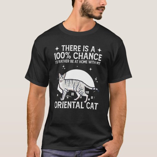 Be Home With My Oriental Cat T-Shirt (Vorderseite)