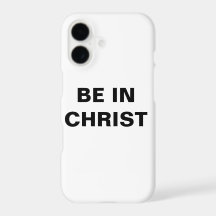 "Be In Christ" Apple iPhone 8/7 Fall