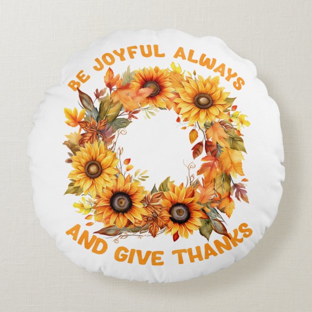 Be Joyful Always – Autumn Wreath Thanksgiving Rundes Kissen (Vorderseite)