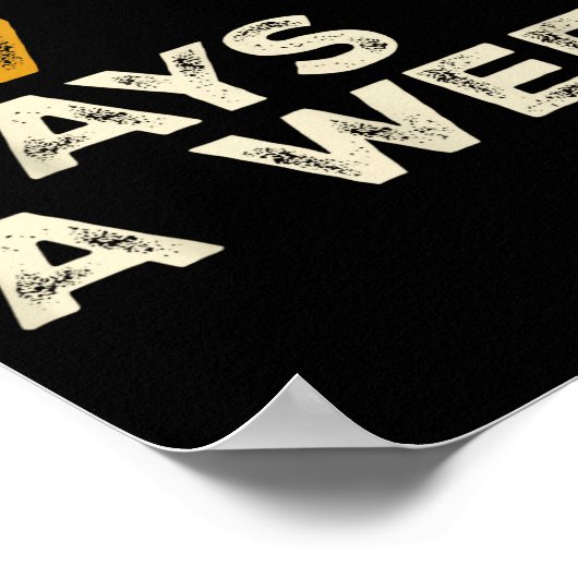 Be Kind 6 7 Days A Week  Poster (Ecke)