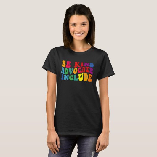 Be Kind Advocate Include Disability Awareness Sped T-Shirt (Vorne ganz)