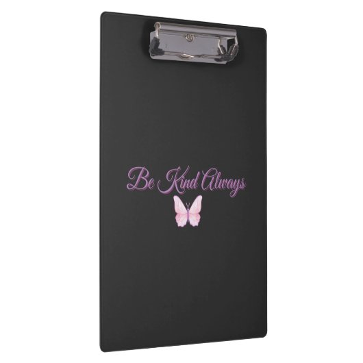 Be Kind Always 💖 Klemmbrett (Rechts)