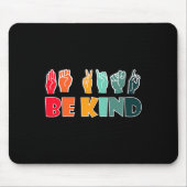 Be Kind American Sign Language Asl Disability Awar Mousepad (Vorne)