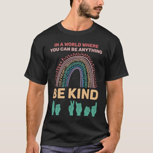 Be Kind American Sign Language T-Shirt (Vorderseite)