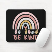 Be Kind ASL III - Amerikanische Gebärdensprache Mousepad (Mit Mouse)