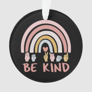 Be Kind ASL III - Amerikanische Gebärdensprache Ornament