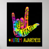 Be Kind Asl Love Sign Language Hand Autism Awarene Poster (Vorne)