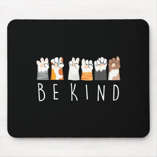 Be Kind Asl Sign Language Kindness Cat Paws Finger Mousepad (Vorne)
