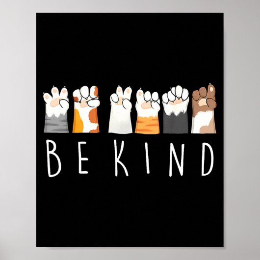Be Kind Asl Sign Language Kindness Cat Paws Finger Poster (Vorne)