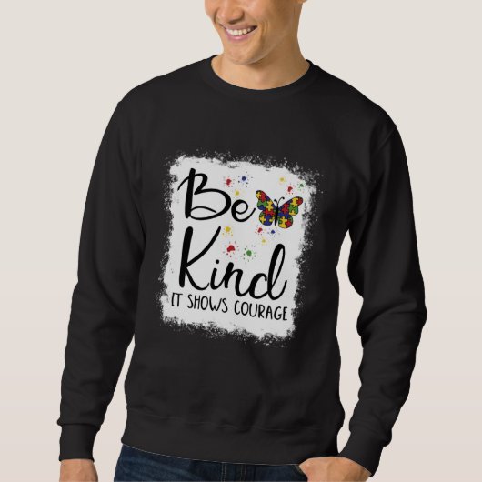 Be Kind Autism Awareness In April We Wear Blue Kin Sweatshirt (Vorderseite)