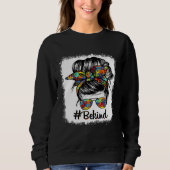 Be Kind Autism Awareness Messy Bun Choose Kindness Sweatshirt (Vorderseite)