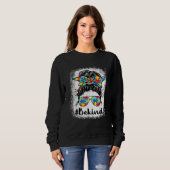 Be Kind Autism Awareness Messy Bun Girls Women  Te Sweatshirt (Vorne ganz)