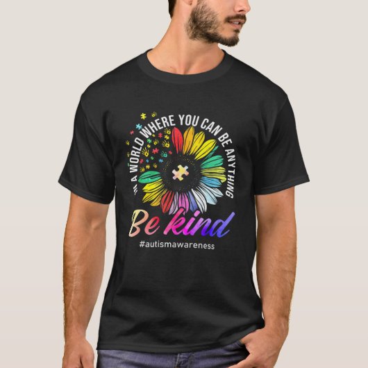 Be Kind Autism Awareness Sunflower Puzzle Choose K T-Shirt (Vorderseite)
