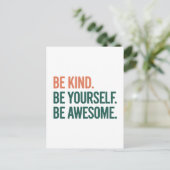 Be Kind. Be Yourself. Be Awesome. Postkarte (Stehend Vorderseite)
