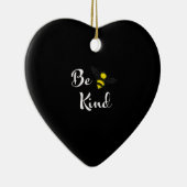 Be Kind Bee Inspirational Kindness Bee Lover Keramik Ornament (Rechts)