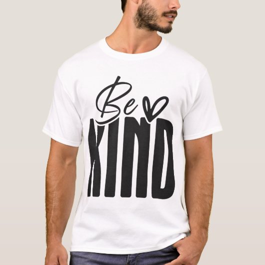 Be Kind Bold Script Overlay T-Shirt (Vorderseite)