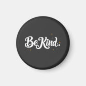 "Be Kind" Calligraphy Magnet - Elegant Mini Art & (Vorne)