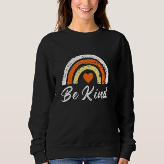 Be Kind Cute Graphic Rainbow Womens mens Kids Girl Sweatshirt