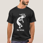 Be Kind Dancing Kokopelli T-Shirt (Vorderseite)