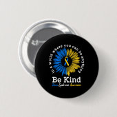 Be Kind Down Awareness Ribbon Sunflower K Button (Vorne & Hinten)