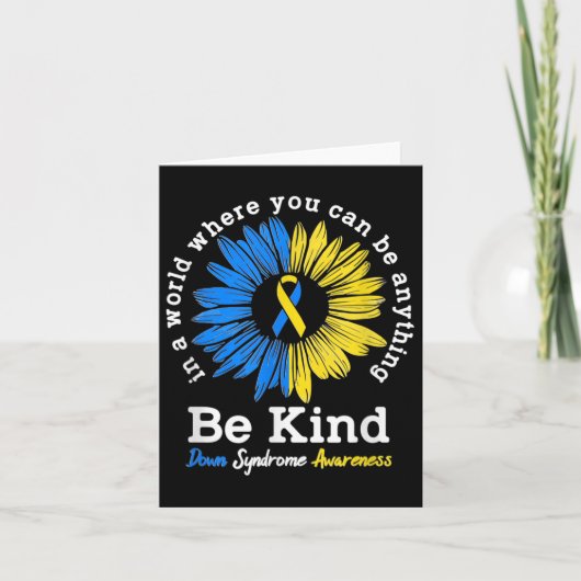 Be Kind Down Awareness Ribbon Sunflower K Karte (Vorderseite)