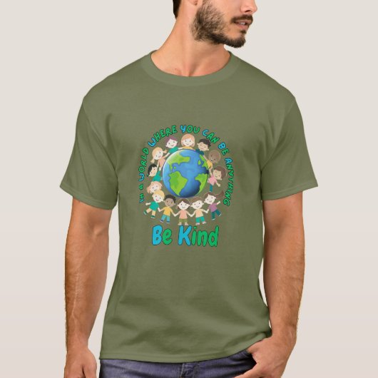 Be Kind Earth Day Design for Kids & Awesome Teache T-Shirt (Vorderseite)