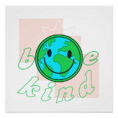 Be kind ecological environment poster (Vorderseite)