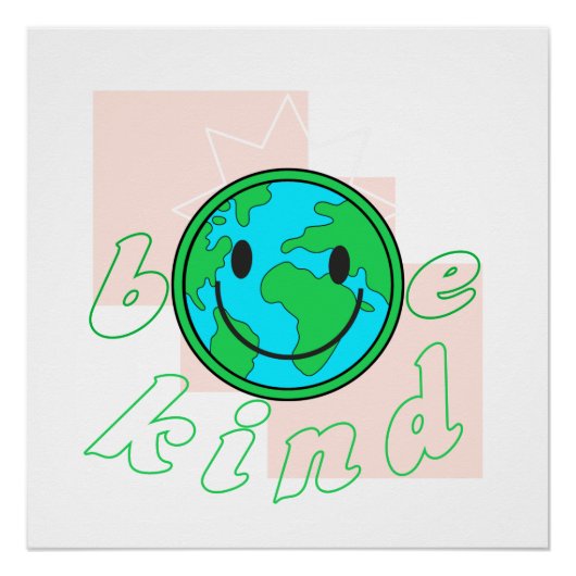 Be kind ecological environment poster (Vorderseite)