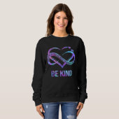 Be Kind Everyone Is Fighting A Battle You Know Not Sweatshirt (Vorne ganz)