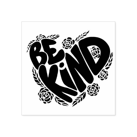 Be Kind Gummistempel (Prägung)