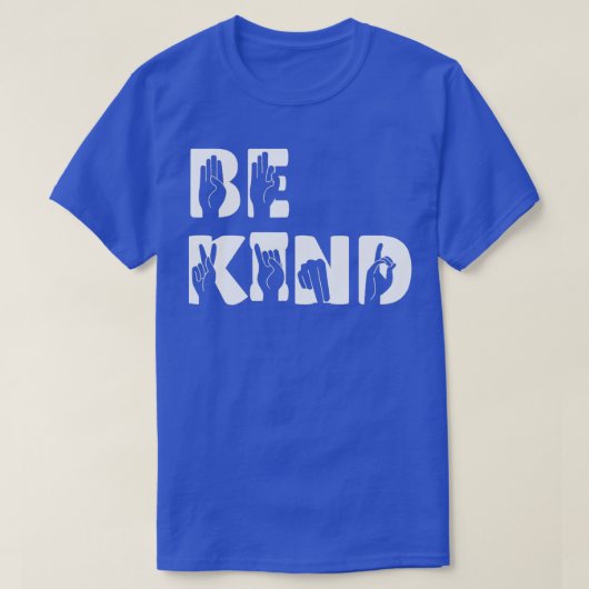 Be Kind Hand Signal SIgn Language Unity Day No Bul T-Shirt (Design vorne)