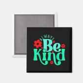 Be kind inspirational quote world kindness day kid magnet (Vorderseite/Rückseite)